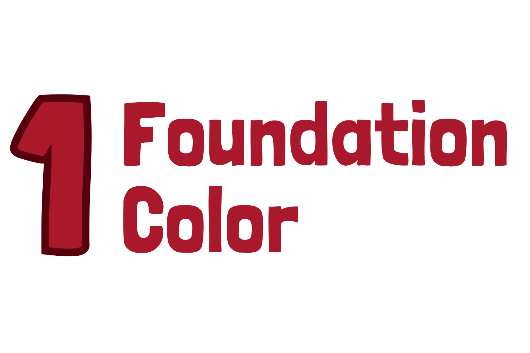 Choose Your Colors - Foundation Color 1